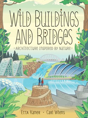 cover image of Wild Buildings and Bridges